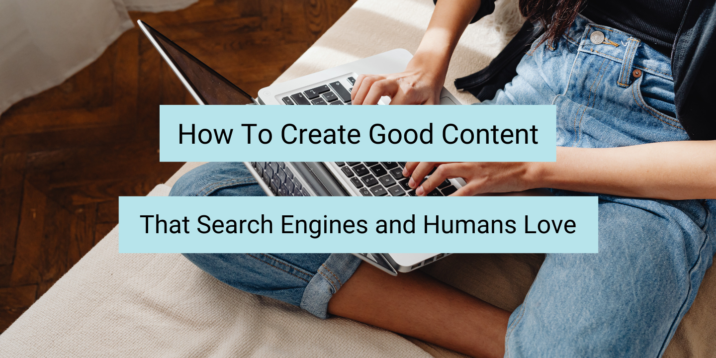 create content for search engine and humans