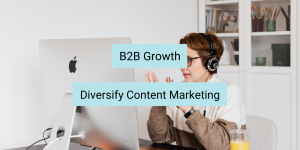 b2b content marketing mix