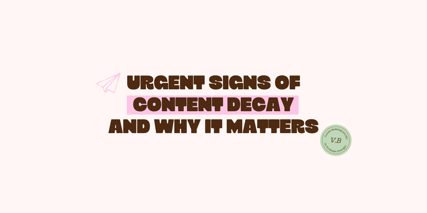 Signs of Content Decay and why it matters for ai search visibility